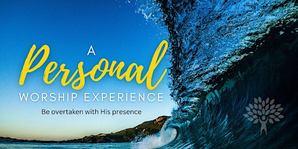 A Personal Worship Experience
