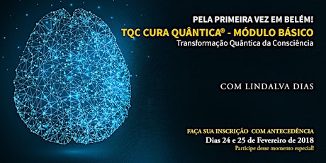 Imagem principal do evento TQC Cura Quântica® Módulo Básico - Belém