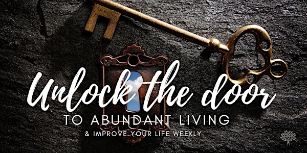 Unlock the Door to Abundant Living: Group Bible Study