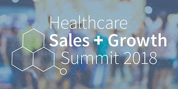The Annual Healthcare Sales & Growth Summit