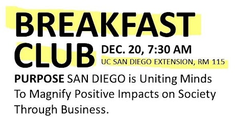 PURPOSE San Diego December 20th Breakfast Club primary image