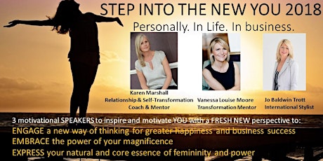 Step Into The New YOU now 2018! Personally. In Life. In Business. primary image
