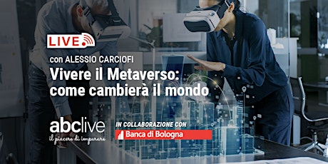 Alessio Carciofi - Vivere il metaverso