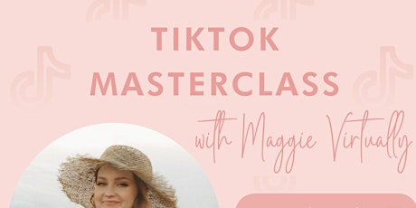 Tik Tok Masterclass with Maggie Virtually primary image