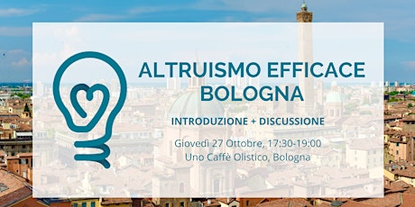 Altruismo Efficace: incontro a Bologna!