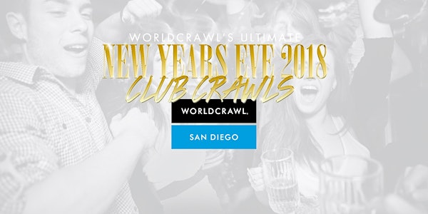 World Crawl San Diego - New Years Eve 2018