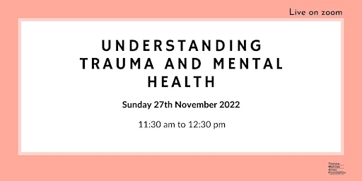 Understanding trauma and mental health