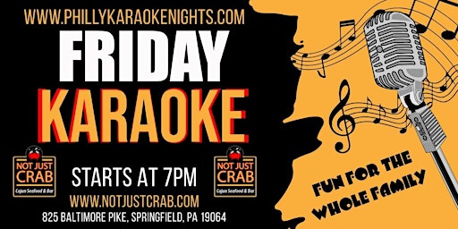 Imagem principal do evento Friday Karaoke at Not Just Crab (Springfield, PA - Delaware County, PA)