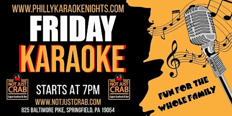 Friday Karaoke at Not Just Crab (Springfield, PA - Delaware County, PA)