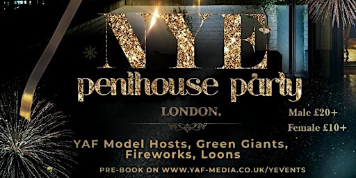 YEVENTS PRESENTS: NEW YEARS EVE (NYE) PENTHOUSE PARTY