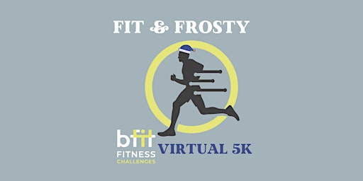 Fit & Frosty Virtual 5k