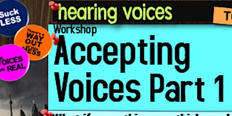 HV  Workshop  | ACCEPTING VOICES   Part 1