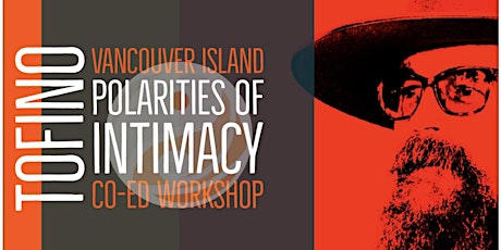 Vancouver Island Co-ed  Polarities of Intimacy: Tofino