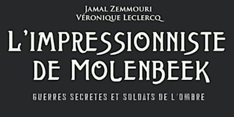 Primaire afbeelding van Dédicaces du roman d'espionnage " L'impressionniste de Molenbeek"