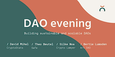 DAO Evening: Building sustainable and scalable DAOs