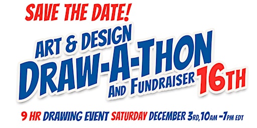 Art and Design DRAW-A-THON & Fundraiser 16!