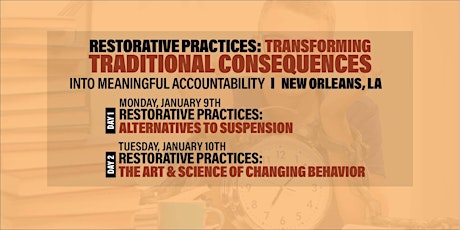 Restorative Practices: Transforming Traditional Consequences (New Orleans) primary image