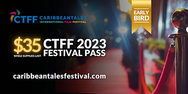 CaribbeanTales International Film Festival | 2023 Festival Pass