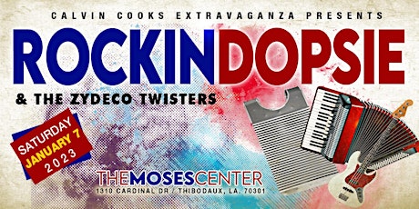 Calvin Cooks Extravaganza presents Rockin Dopsie and the Zydeco Twisters