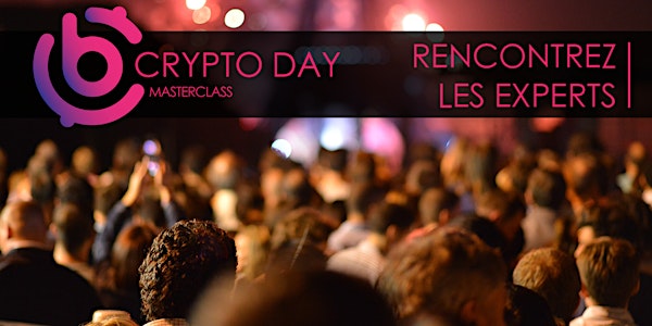 CRYPTO DAY - Masterclass Blockchain & Crypto-monnaie 