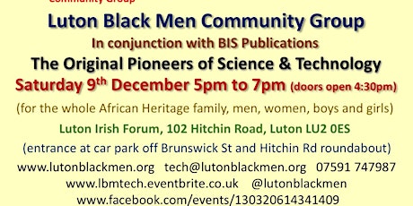 Luton Black Men Community Group/BIS. Science & Technology Sat 9th Dec 5-7pm primary image