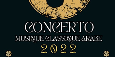 Concerto Musique Classique Arabe 2022