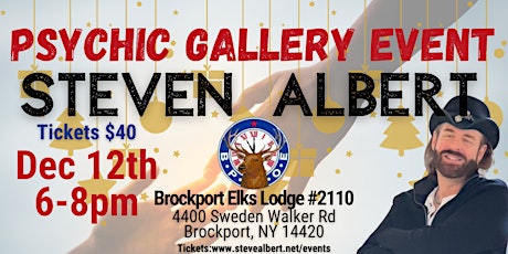 Steven Albert: Psychic Gallery Event -Brockport Elks Lodge