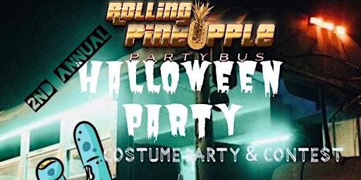 2nd  Annual Costume & Halloween party on The Rolling Pineapple primary image