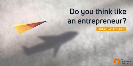 Do you think like an entrepreneur? primary image