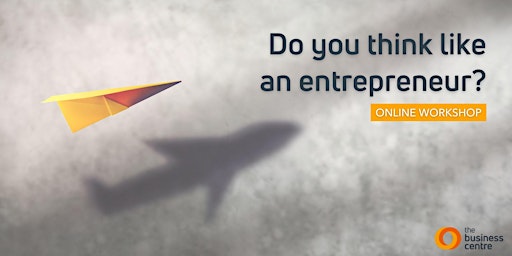 Do you think like an entrepreneur?