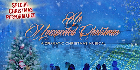 An Unexpected Christmas Musical Drama