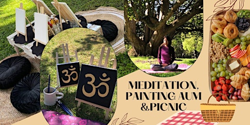 Meditation, Painting Aum & Picnic