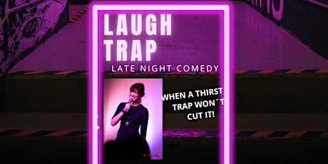 Laugh Trap Late Night Comedy