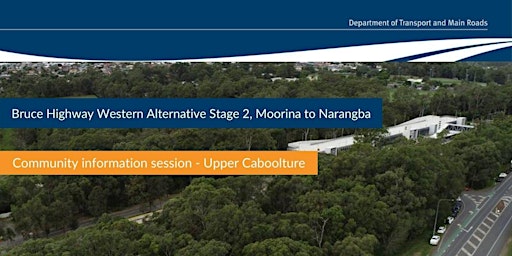 BHWA Stage 2 - Upper Caboolture Community information session