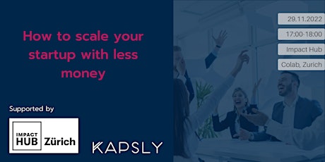 Hauptbild für How to scale your startup with less money
