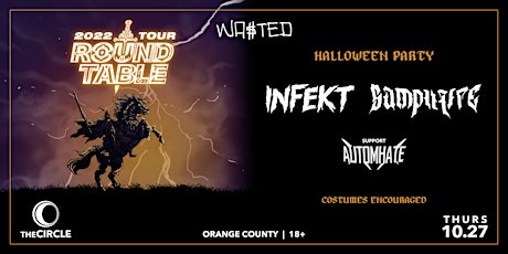 Orange County: Infekt, Samplifire & Automhate @ The Circle OC [18 & Over]