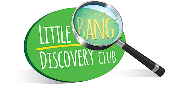 Little Bang Discovery Club - Romsey