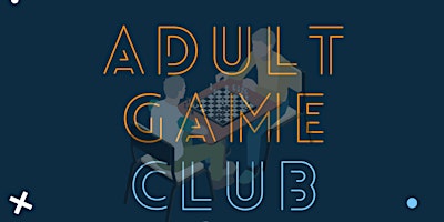 Adult Game Club at Leytonstone Library