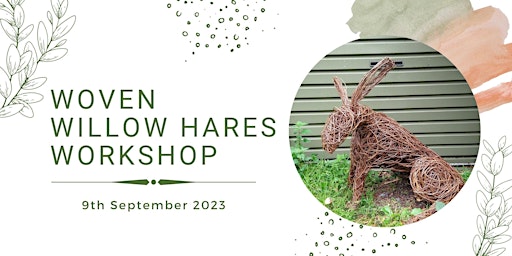 Woven Willow Hares Workshop