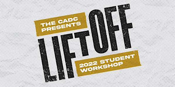 2022 CADC Student Workshop