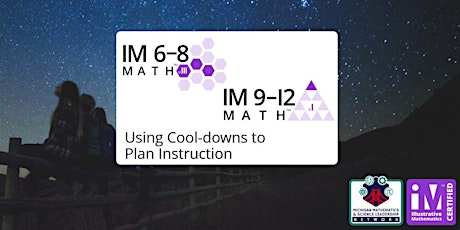 IM Math™ Using Cool-downs to Plan Instruction | 6–12 Virtual
