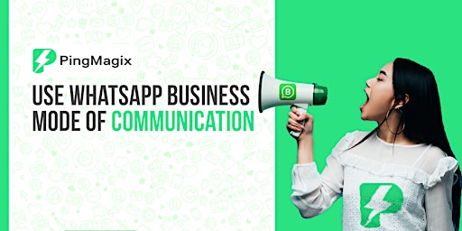 WhatsApp Business - All Latest Updates you need to know.