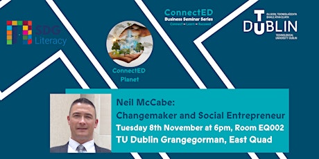 ConnectED Seminar Series – Neil McCabe: Changemaker and Social Entrepreneur
