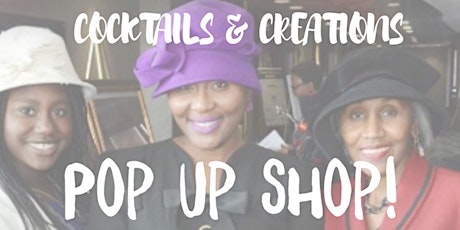 Cocktails & Creations Pop Up Shop with Zandra  primary image