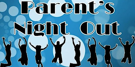 2nd Annual Brummer Parents Night Out  primary image