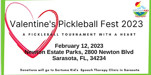 Valentine's Pickleball Fest Benefiting Sertoma Kids Speech Language Clinic