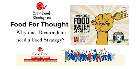 Food For Thought -     Why does Birmingham need a Food Strategy? primary image