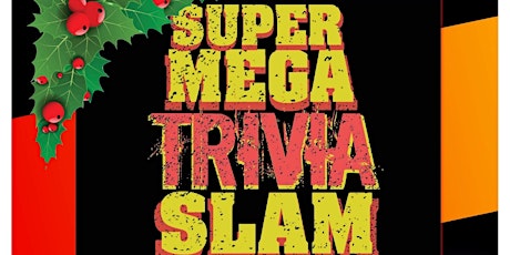 Super Mega Trivia Slam ~ Christmas Bash