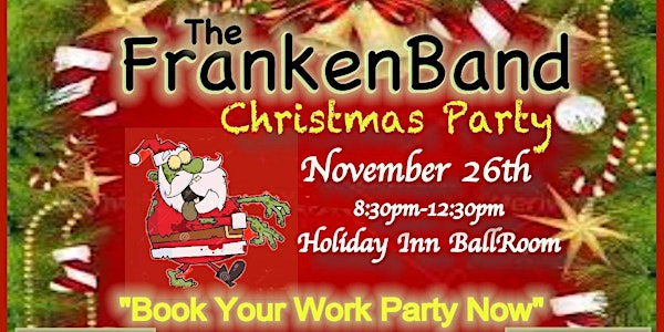 The Frankenband Holiday Party
