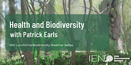 Health and Biodiversity, with Patrick Earls